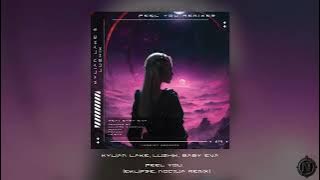 Kylian Lake, Luzhik, Baby Eva - Feel You (Eklipse, Noctua Remix)