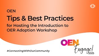 Tips & Best Practices for Hosting the Introduction to OER Adoption Workshop