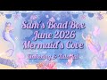 Sam's Bead Box ☆June 2026~ Mernaid's Cove 