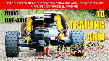 Convert Tamiya Grasshopper to "Trailing Arm" just like real 80s dune buggy 타미야 그래스호퍼 80년대 트레일링암으로 개조
