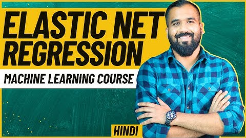 Elastic Net Regression Explained in Hindi ll Machine Learning Course