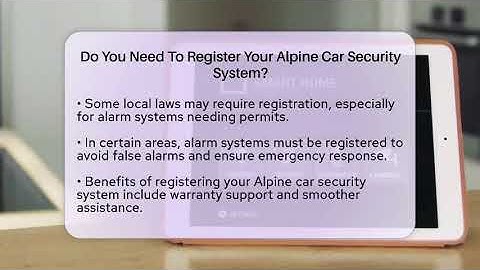 Do You Need To Register Your Alpine Car Security System? - Talking Tech Trends