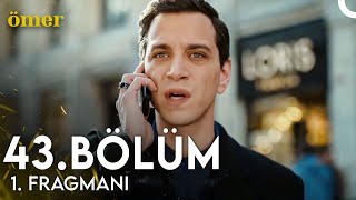 Ömer 43. Bölüm 1. Fragmanı | Bebeğim Yaşıyor Mu?