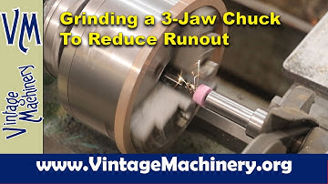 Grinding the Faces of the  Jaws on a Three-Jaw  Chuck to Reduce Runout