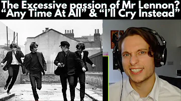 Ep17 Complete Beatles Journey "Any Time At All" "I'll Cry Instead" | HBK Luke Reaction