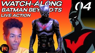 Batman Beyond:TS, Director Watch-Along | live action fan series - Ep.04