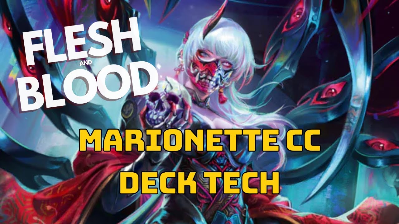 Flesh & Blood: ARAKNI MARIONETTE DECK TECH - YouTube