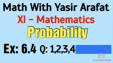 Class 11 mathematics| New Book | Probability | Ex: 6.4 | Q: 1,2,3,4  | Karachi board|
