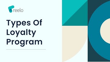 Customer loyalty programs and its types