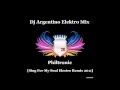 Philtronic - Sing For My Soul Electro Remix 2011 (Dj Argentino Elektro Mix).avi