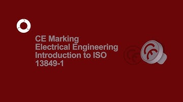 CE Marking Electrical Engineering | Introduction to ISO 13849-1