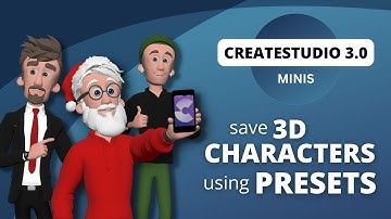 CreateStudio: Save 3D Character as a Preset (Mini Tutorial)