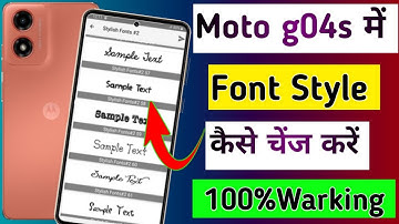 Moto g04s me font Style kaise change kare  // how to font style change moto g04s me setting