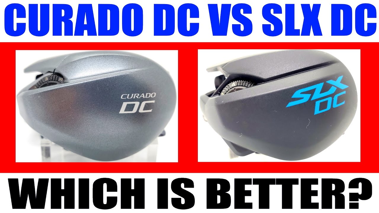 SHIMANO CURADO DC VS SLX DC DEFINITIVE COMPARISON!!! Which is BEST for YOU?  