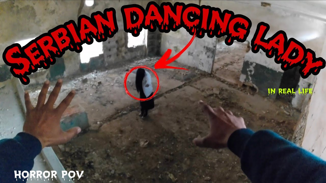 Serbian dancing lady | in real life | part 15  | horror story | horror film | 