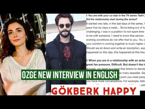 Özge yagiz New Interview in English !Gökberk demirci Happy