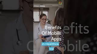 Benefits Of Mobile Apps In Healthcare Industry #mhealth #healthcareindustry #appsdevpro screenshot 1