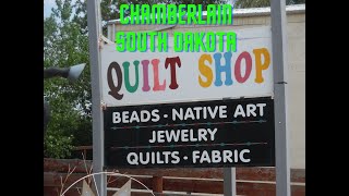 THE QUILT SHOP IN CHAMBERLAIN, SD