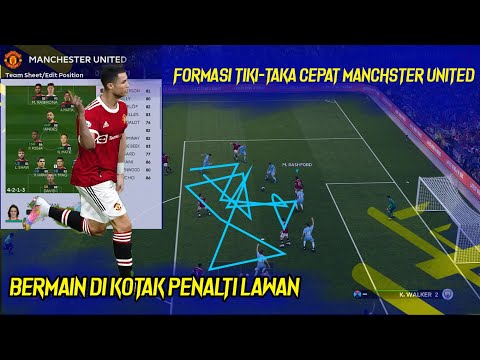 PES 2021 SEASON 2022 | FORMASI TIKI-TAKA CEPAT MANCHESTER UNITED MUSIM 2022