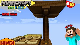 #10 - I Made A Epic Mob Farm in My Minecraft One Block | Hindi |