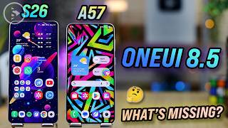 One UI 8.5 on Galaxy A57 vs S26 Ultra – What’s Missing? 👀