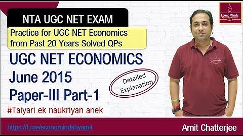June 2015 Paper III Part 1 Previous 20 Years UGC NET Economics Solved  Papers Amit Sir #NTA #NET