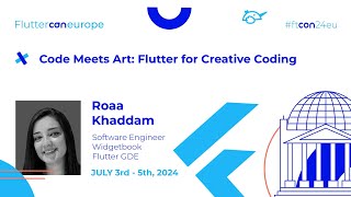 Famous Code Meets Art: Flutter for Creative Coding - Roaa Khaddam | Fluttercon EU 2024 Wealth