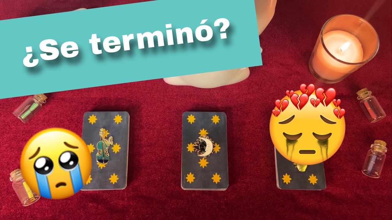 ¿Se terminó por completo lo que teníamos los dos?✨Tarot Interactivo✨
