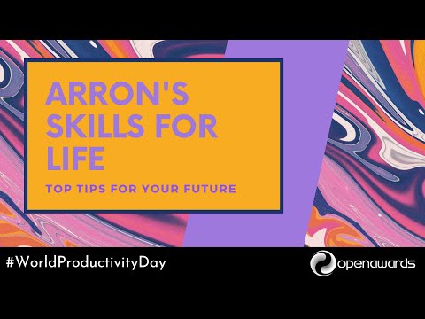 Arron's Skills for Life - Top Tips for Your Future