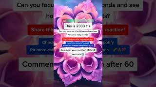 🎵 Discover the Power of #2333Hz! Only the Focused Can Last 60 Seconds!