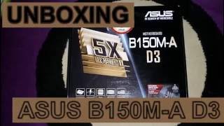 Unboxing Motherboard ASUS B150M A D3 1151 Skylake