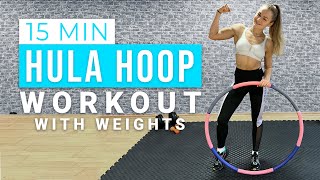 15MIN Hula Hoop workout with dumbbells\/\/ no talking \/\/ with music