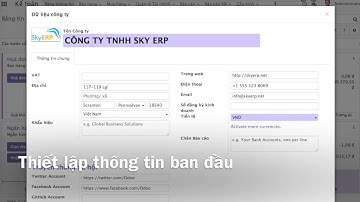 Hướng dẫn sử dụng ERP - Bắt đầu với Phân hệ Kế toán tài chính