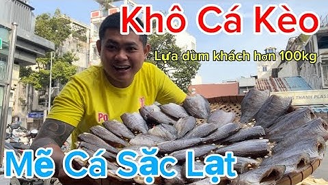 THẬT BẤT Ngờ nhiều vị khách Đến nhờ Lựa Hàng Ngon Cả 100kg | Cá Sặc Lạt | Khô Cá Kèo| cá Lưỡi Trâu
