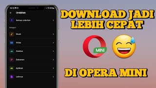 Cara Mempercepat Download di Aplikasi Opera Mini screenshot 2