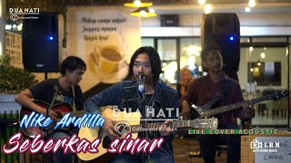 SEBERKAS SINAR - NIKE ARDILLA (COVER)