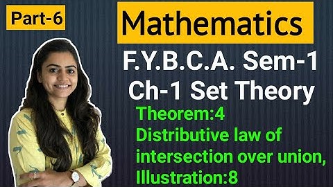 FYBCA | Mathematics | Ch-1 | Part-6 | Set Theory | Sem-1 | By Divya Kathiriya