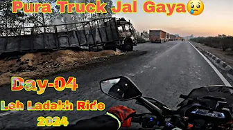 Truck me aag lag gai pura truck jal ke rakh ban gaya😢! Leh Ladakh Ride 2024 ! Ep-05 @AB Films