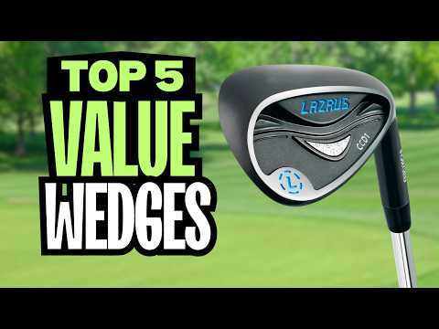 5 Best Value Wedges 2026 Tested for Spin, Control & Forgiveness