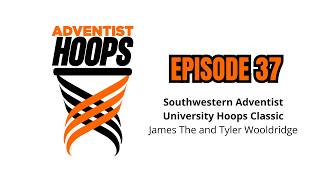 Episode 37 - SWAU Hoops Classic 30th Anniversary - History, best players and teams, why it's unique