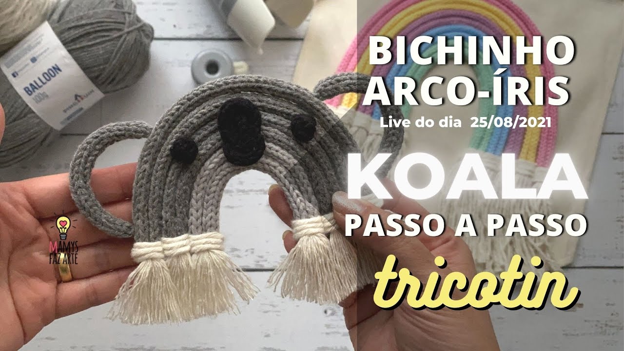 ARCO-ÍRIS BOHO em TRICOTIN - KOALA passo a passo COMPLETO!