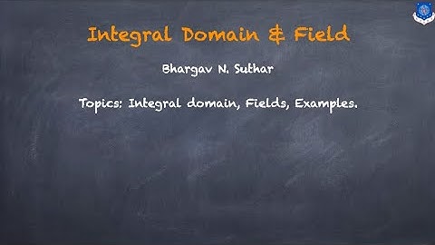 Integral Domain | Field | Discrete Mathematics |
