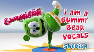 I Am Your Gummy Bear - Swedish Vocals