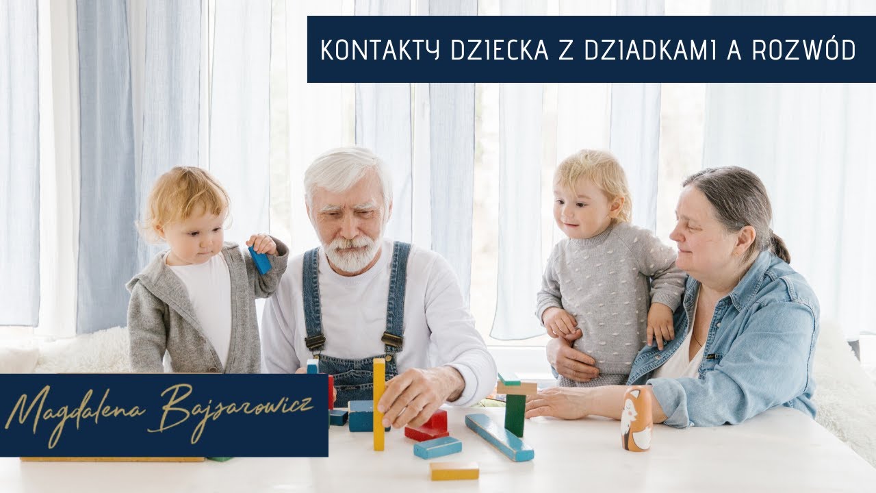 Kontakty dziadków z wnukami po rozwodzie - jak kształtować?