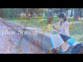 【2ndオリジナル曲〜Remix〜】 MV『Blue Spring』by AIR(original song/like anime song)フル歌詞付き