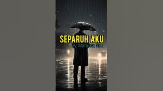 Lagu 'Separuh Aku' by Manusia Biru Channel. #laguviral #music #musikterbaru #laguviraltiktok