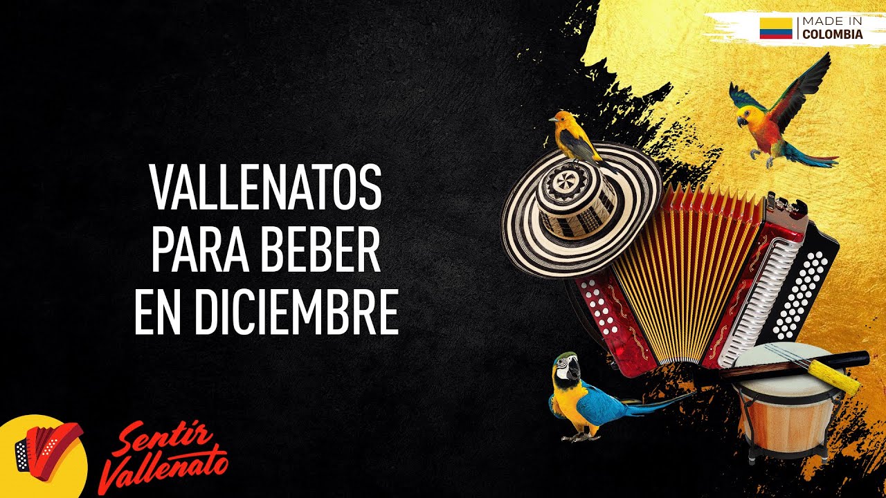Vallenatos Pa' Beber En Diciembre - Sentir Vallenato