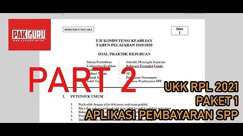 Pembahasan UKK RPL 2021 - Paket 1. Aplikasi Pembayaran SPP [Part 2]