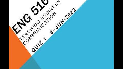 ENG516 Teaching Business Communication Quiz No 1 Solution Online Virtual University