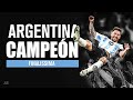 Argentina campen  finalissima  emotivo